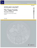 The Trapp Family Recorder - Volume 1: for Soprano or Tenor Recorder